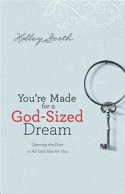 You re Made for a God-Sized Dream Opening the Door to All God Has for You Epub
