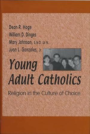 Young Adult Catholics Religion in the Culture of Choice Kindle Editon