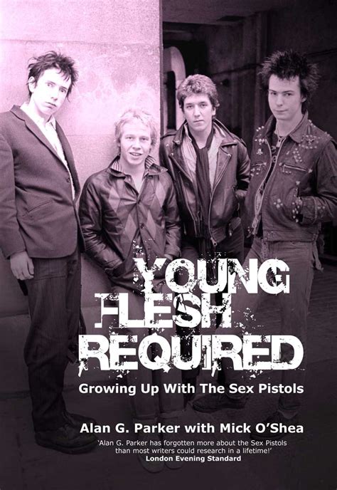 Young Flesh Required Growing Up With The Sex Pistols Kindle Editon