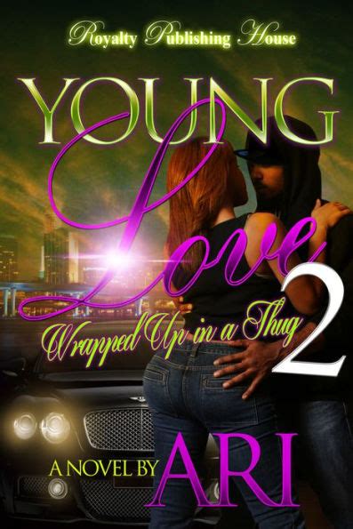 Young Love 2 Wrapped Up in a Thug Volume 2 Doc