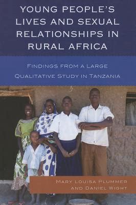 Young People's Lives and Sexual Relationships in Rural Africa Findings from a Large Epub