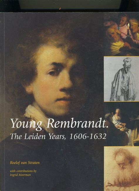 Young Rembrandt: The Leiden Years, 1606-1632 Ebook Reader