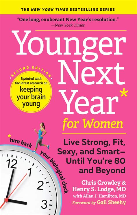 Younger Next Year Live Strong Fit And Sexy Until You re 80 And Beyond Turtleback School and Library Binding Edition PDF