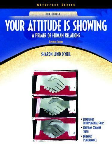 Your Attitude Is Showing A Primer of Human Relations Neteffect Kindle Editon