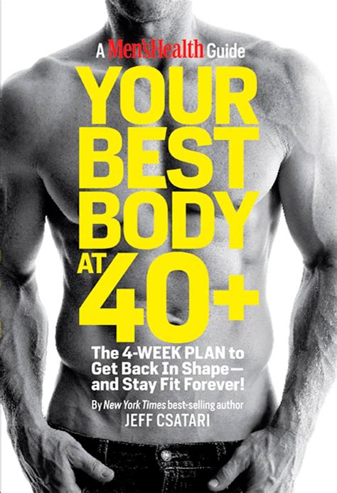 Your Best Body at 40 The 4-Week Plan to Get Back in Shape-and Stay Fit Forever PDF