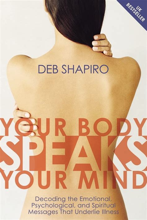 Your Body Speaks Your Mind: Decoding the Emotional Kindle Editon