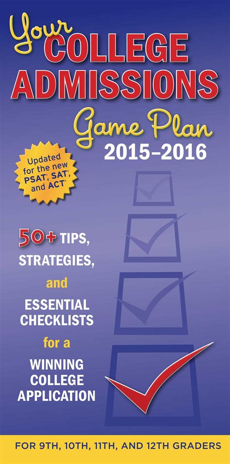 Your College Admissions Game Plan 50 tips strategies and essential checklists for a winning college application for 9th 10th 11th and 12th Graders Epub