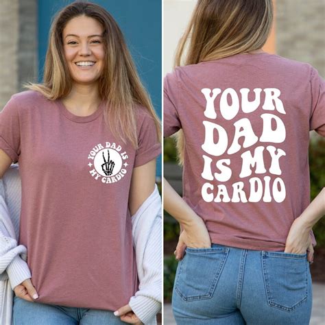 Your Dad is My Cardio Shirt