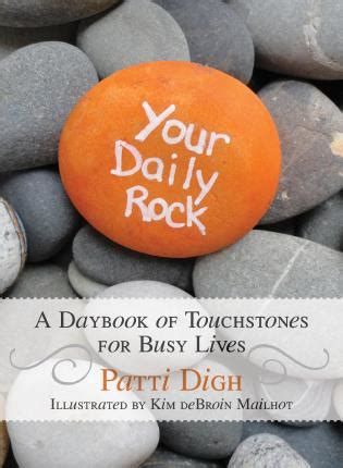 Your Daily Rock A Daybook of Touchstones for Busy Lives Doc