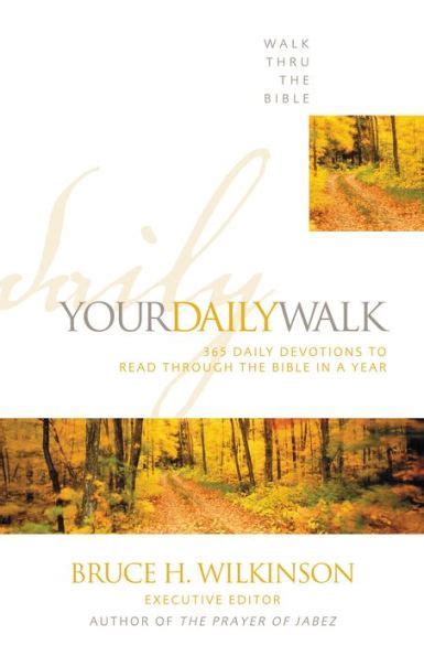 Your Daily Walk 365 Daily Devotions to Read through the Bible in a Year Kindle Editon