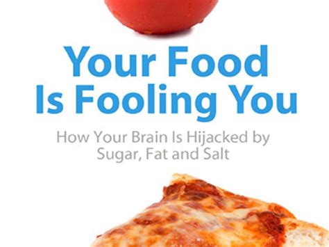 Your Food is Fooling You How Your Brain is Hijacked by Sugar Epub