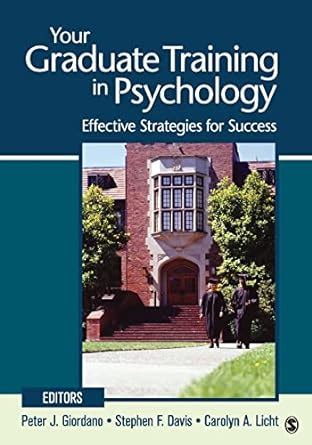 Your Graduate Training in Psychology Effective Strategies for Success PDF