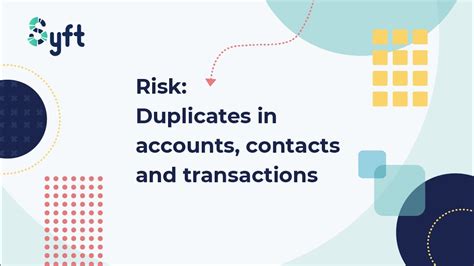 Your Guide to Eliminating Duplicate Accounts: Uncover Hidden Risks and Optimize Efficiency