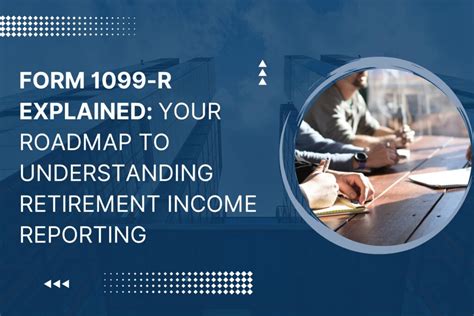 Your Guide to Fidelity 1099-R: Understanding Your Retirement Distributions