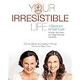 Your Irresistible Life 4 Seasons of Self-Care through Ayurveda and Yoga Practices that Work PDF