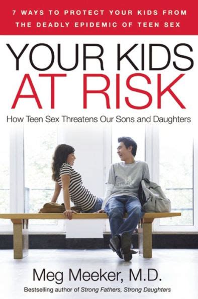 Your Kids at Risk: How Teen Sex Threatens Our Sons and Daughters PDF