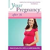Your Pregnancy After 35 Revised Edition Kindle Editon