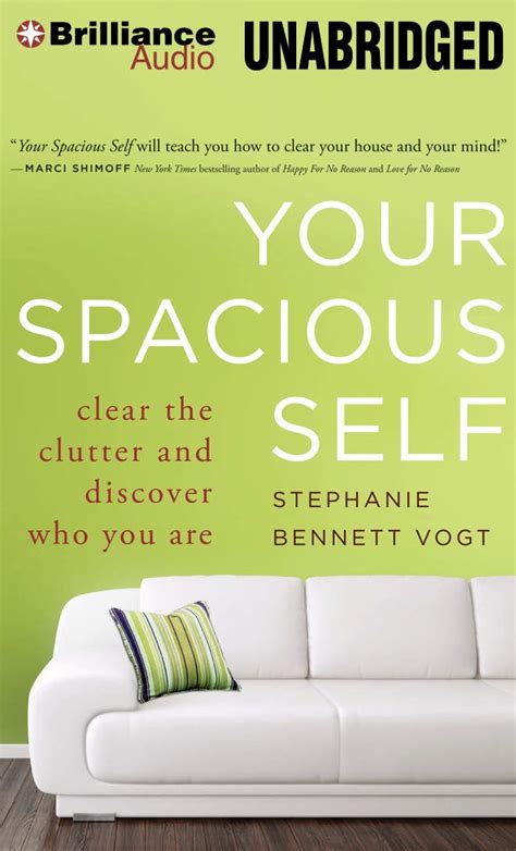 Your Spacious Self Clear the Clutter and Discover Who You are Doc