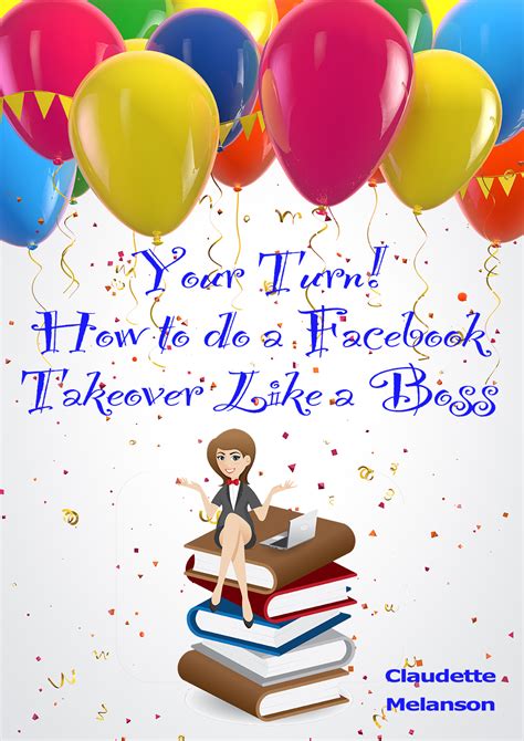 Your Turn How to do a Facebook Takeover Like a Boss Reader