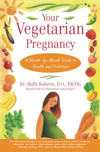 Your Vegetarian Pregnancy A Month--by--Month Guide Ebook Kindle Editon