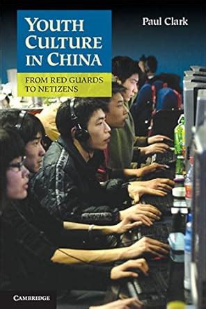 Youth Culture in China From Red Guards to Netizens 1st Edition Kindle Editon