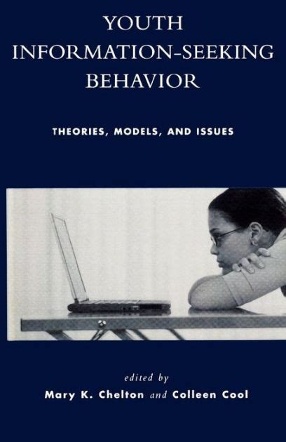 Youth Information Seeking Behavior Theories Reader