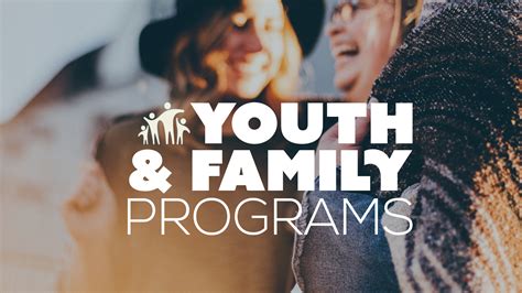 Youth and Family Programs: