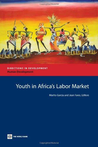 Youth in Africa's Labor Market (Directions in Development) Kindle Editon