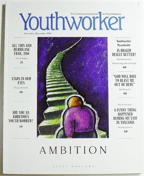 YouthWorker The Contemporary Journal for Youth Ministry Volume XVI Number 6 July August 2000 Reader