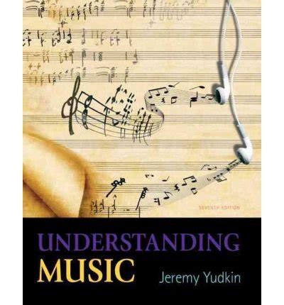 Yudkin jeremy understanding music Ebook Doc