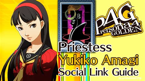 Yukiko Amagi Social Link: The Ultimate Guide to Cultivating a Treasure Trove of Persona