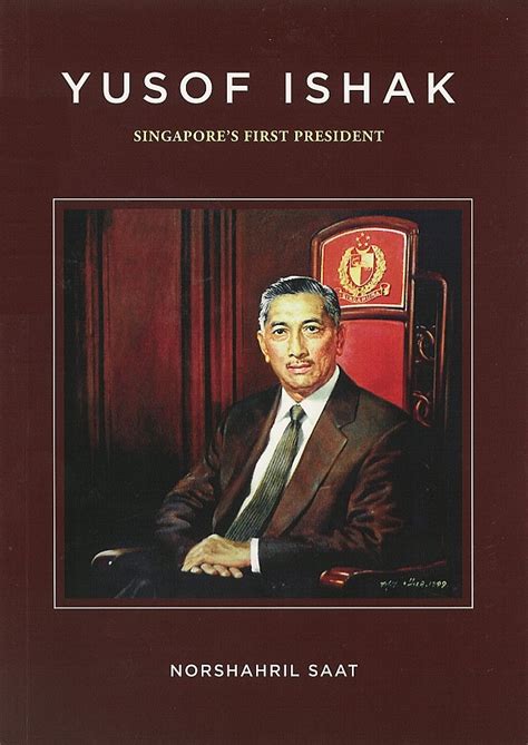 Yusof Ishak: First President of Singapore