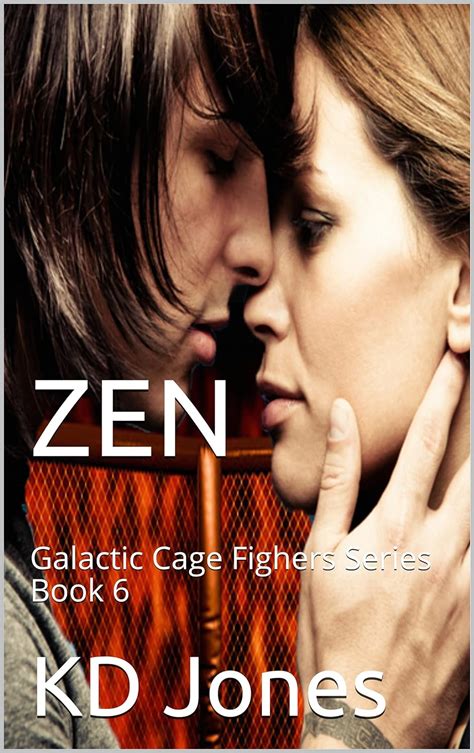 ZEN Galactic Cage Fighter Series Book 6 Doc