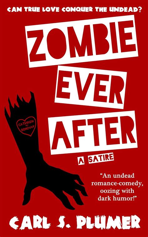 ZOMBIE EVER AFTER An Undead Zombie Romance Oozing With Dark Humor Can True Love Conquer the Undead Epub