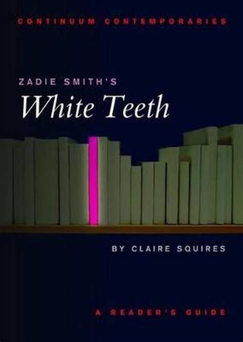 Zadie Smith's White Teeth: A Reader&amp Epub