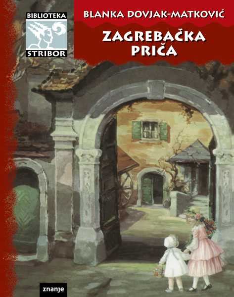 Zagrebaï¿½ka priï¿½a Ebook Kindle Editon