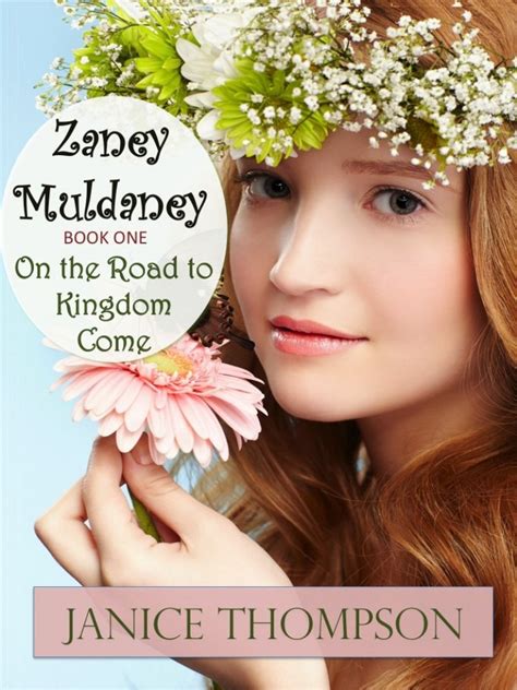 Zaney Muldaney On the Road to Kingdom Come The Zaney Muldaney Series Book 1 PDF