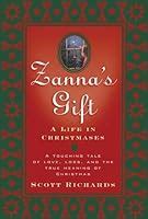 Zanna s Gift A Life in Christmases A Novel Reader