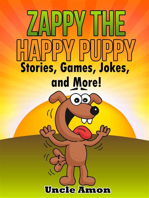 Zappy the Happy Puppy Stories Games Jokes and More Fun Time Reader Book 27