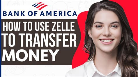 Zelle Bank of America: The Ultimate Guide to Sending and Receiving Money Instantly