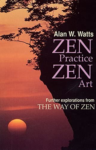 Zen Practice Zen Art Furthur Explorations From the Way of Zen PDF