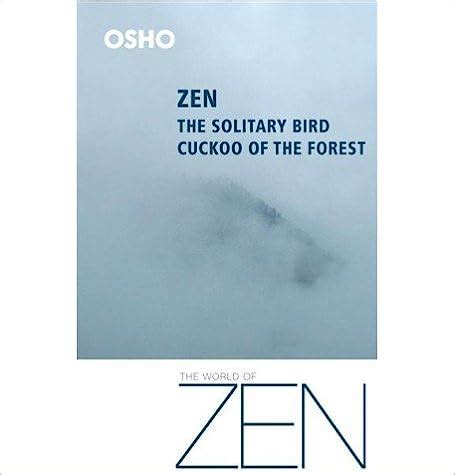 Zen The Solitary Bird Cuckoo Of The Forest Doc