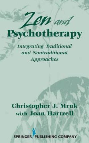 Zen and Psychotherapy Integrating Traditional and Nontraditional Approaches PDF