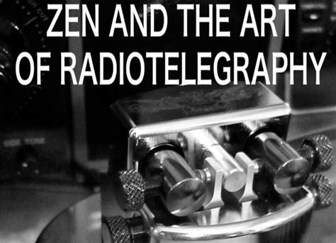 Zen and The Art Of Radiotelegraphy Epub