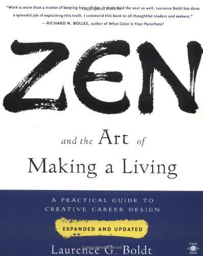 Zen and the Art of Making a Living A Practical Guide to Creative Career Design Compass Reader