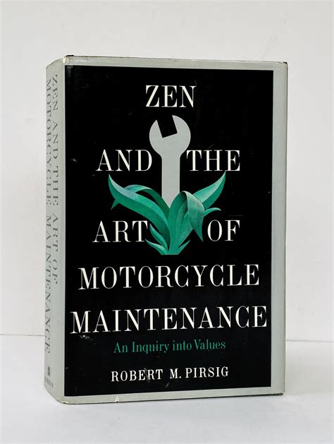 Zen and the Art of Motorcycle Maintenance An Inquiry Into Values 1st Paperback Quill Edition Reader