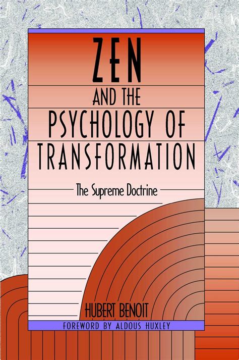 Zen and the Psychology of Transformation The Supreme Doctrine Reader