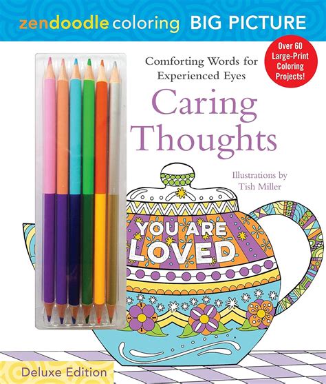 Zendoodle Coloring Caring Thoughts Deluxe Edition with Pencils Zendoodle Coloring Big Picture Kindle Editon