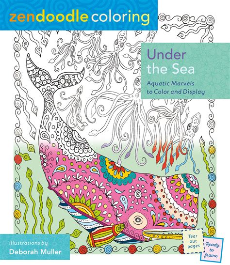 Zendoodle Coloring Under the Sea Aquatic Marvels to Color and Display