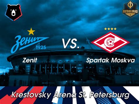 Zenit x Spartak Moscou: Uma Batalha Épica pela Glória do Futebol Russo